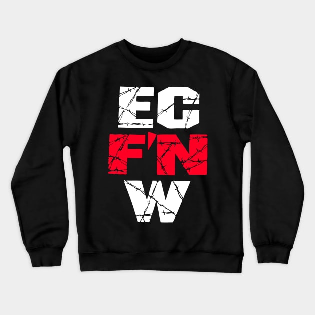 ecw Crewneck Sweatshirt by Corecustom